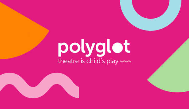 2022 Polyglot Theatre February e-news header