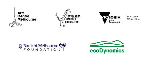 Logos: Arts Centre Melbourne, Cassandra Gantner Foundation, Victoria State Government Department of Education, Bank of Melbourne Foundation, ecoDynamics
